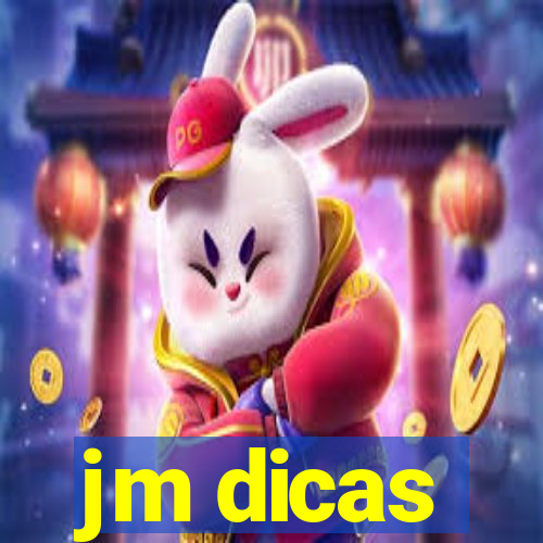 jm dicas